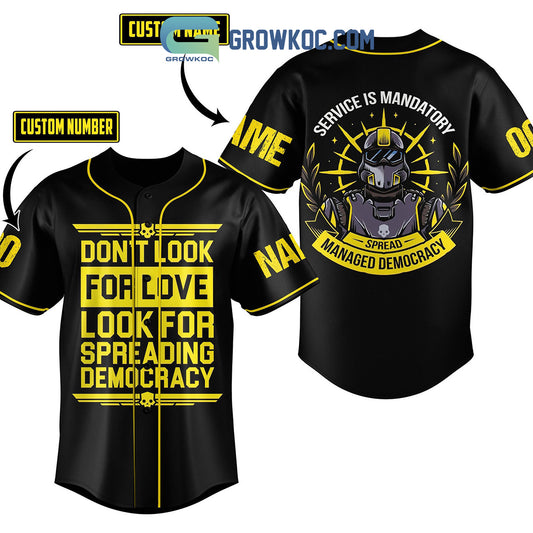 Helldivers Service Is Mandatory Spread Managed Democracy Personalized Baseball Jersey
