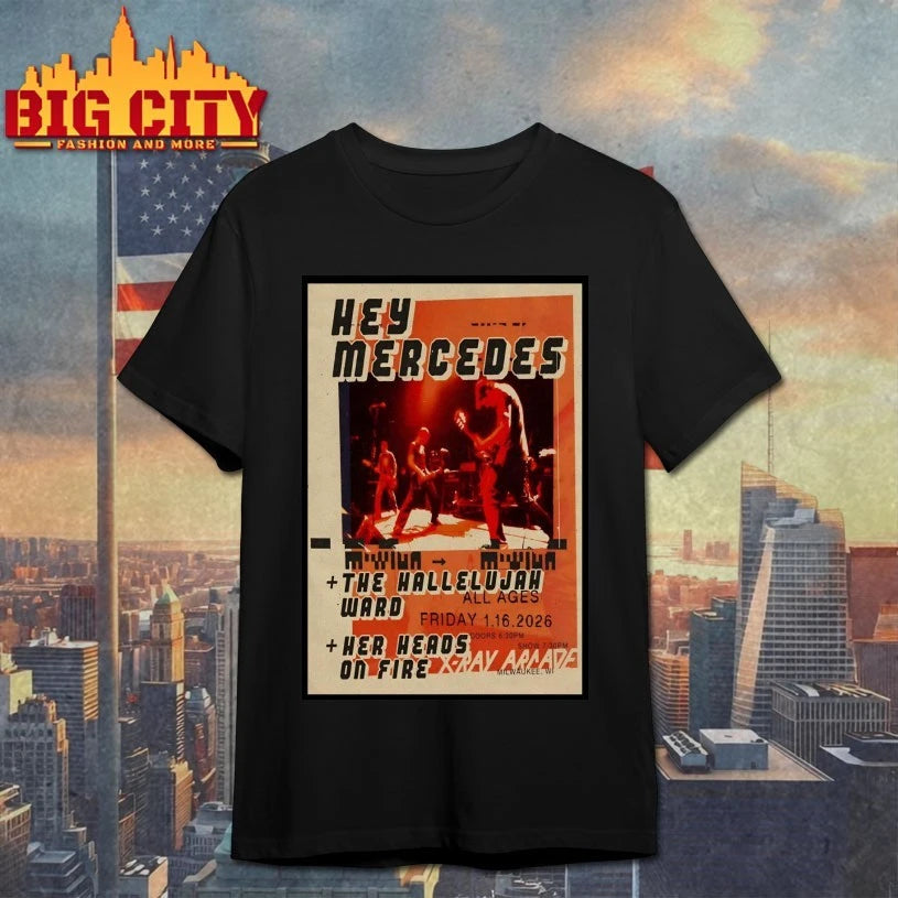 Hey Mercedes Jan 16 2026 X-Ray Arcade Cudahy WI Poster shirt