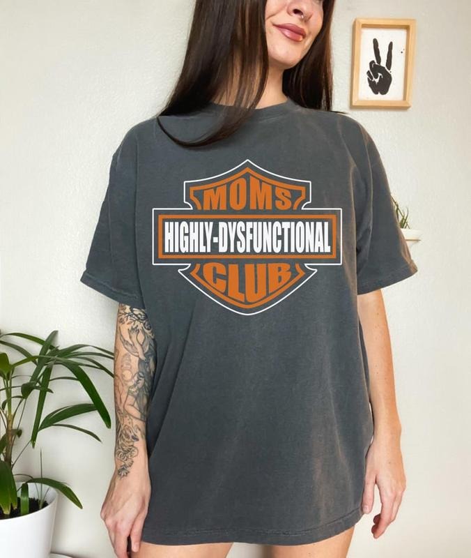 Highly Dysfunctional Moms Club Shirt for Women, mama shirt, trendy mom shirt, grunge, mom, funny, retro, biker shirt,...