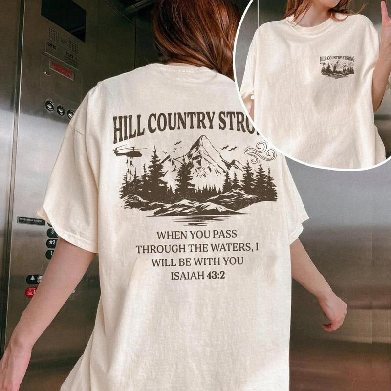 Hill Country Strong Texas Sweatshirt T-Shirt, Flood Victim Relief Tee, Supportive Tshirt, Texas Relief Tee, Charity...