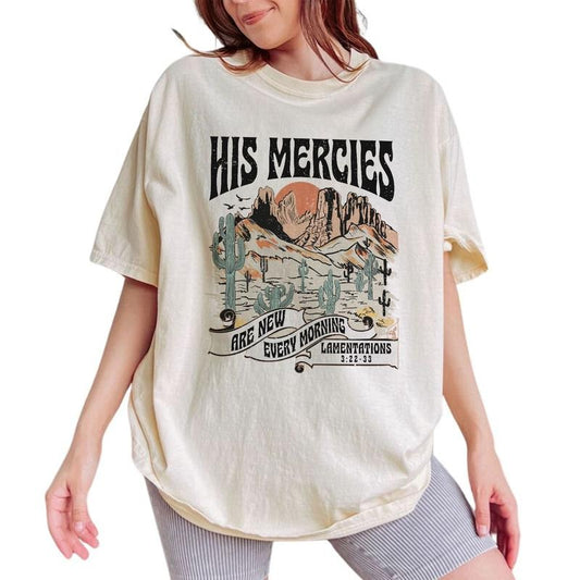 His Mercies Are New Every Morning Vintage Shirt, Retro Bible Verse Unisex Unhinged Shirt, Christian Graphic Printed Tee,...