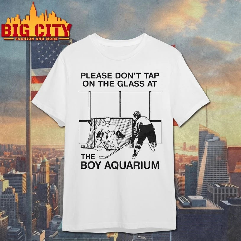 Hockey Please Don’t Tap On The Glass At The Boy Aquarium shirt