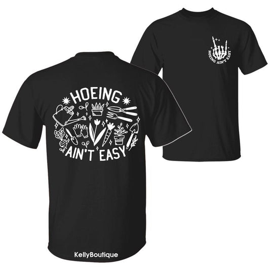 Hoeing Ain't Easy Funny Gardener T-Shirt, Gardening Tee, Gift For Gardeners, Plant Lover Graphic Design Unisex Cotton...