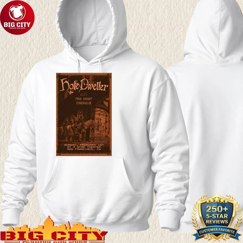 Hole Dweller San Francisco Event On Feb 1 2026 Poster Shirt