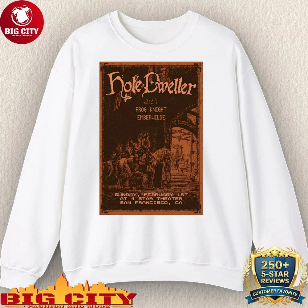 Hole Dweller San Francisco Event On Feb 1 2026 Poster Shirt