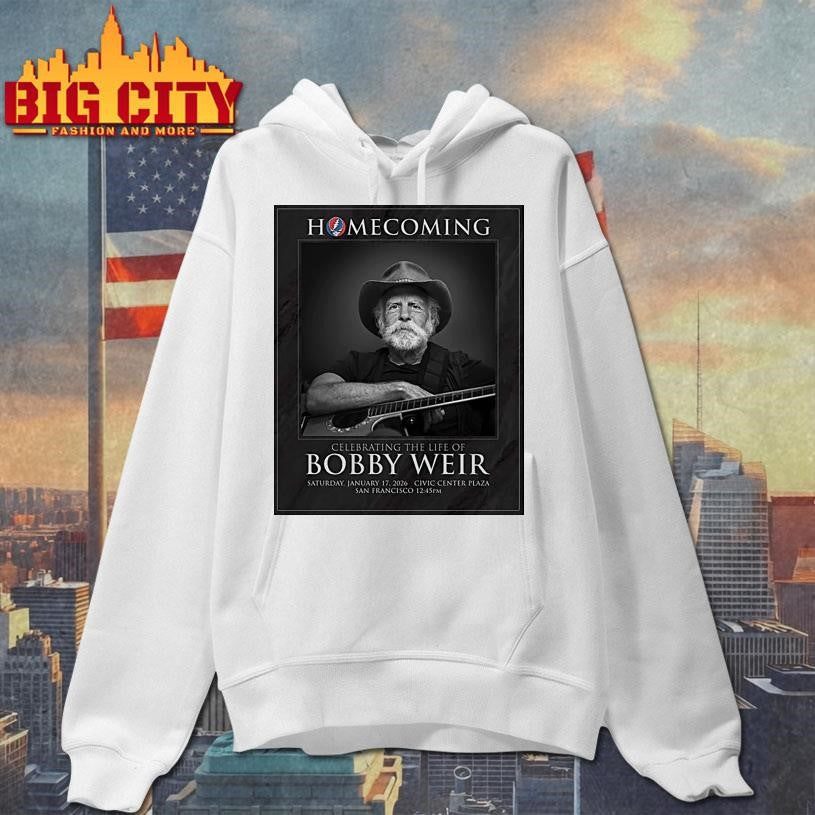 Homecoming Celebrating The Life Of Bobby Weir January 17 2026 Civic Center Plaza Shirt