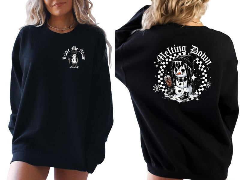 Comfy "Leave Me Alone" Emo Snowman Crewneck Sweatshirt/Hoodie & 'Melting Down' Back Graphic | Winter Fashion with Alt...