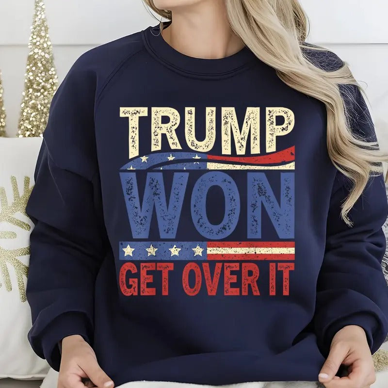 Retro Trump Won Get Over It Tshirt/Sweatshirt/Hoodie, Retro Santa Crewneck, Gift For MyFriends, Cotton, Menswear Top