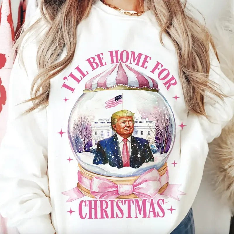 I'll Be Home For Christmas Trump Pink Tshirt/Sweatshirt/Hoodie, Retro Santa Crewneck, Gift For MyFriends, Cotton,...