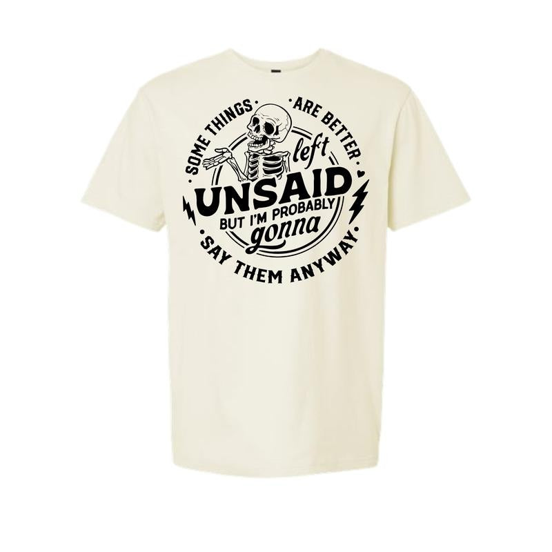 Some Things Are Better Left Unsaid Comfy and Quality Shirt/Hoodie! Sweatshirt | WearSparks.com