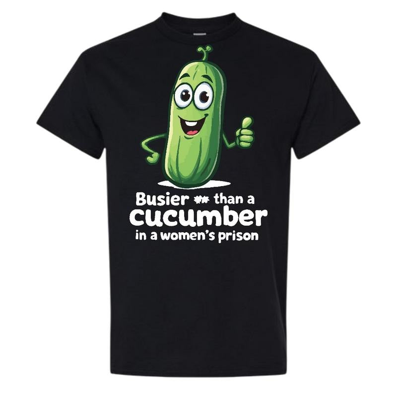 Busier Than A Cucumber Comfy and Quality Shirt/Hoodie! Sweatshirt | WearSparks.com