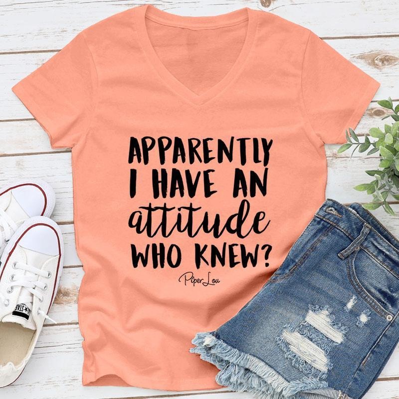 FLASH SALE | Apparently I Have An Attitude Apparel, Proudly Printed In The USA, Tee / Tank / V Neck Gray / White / Blue /...