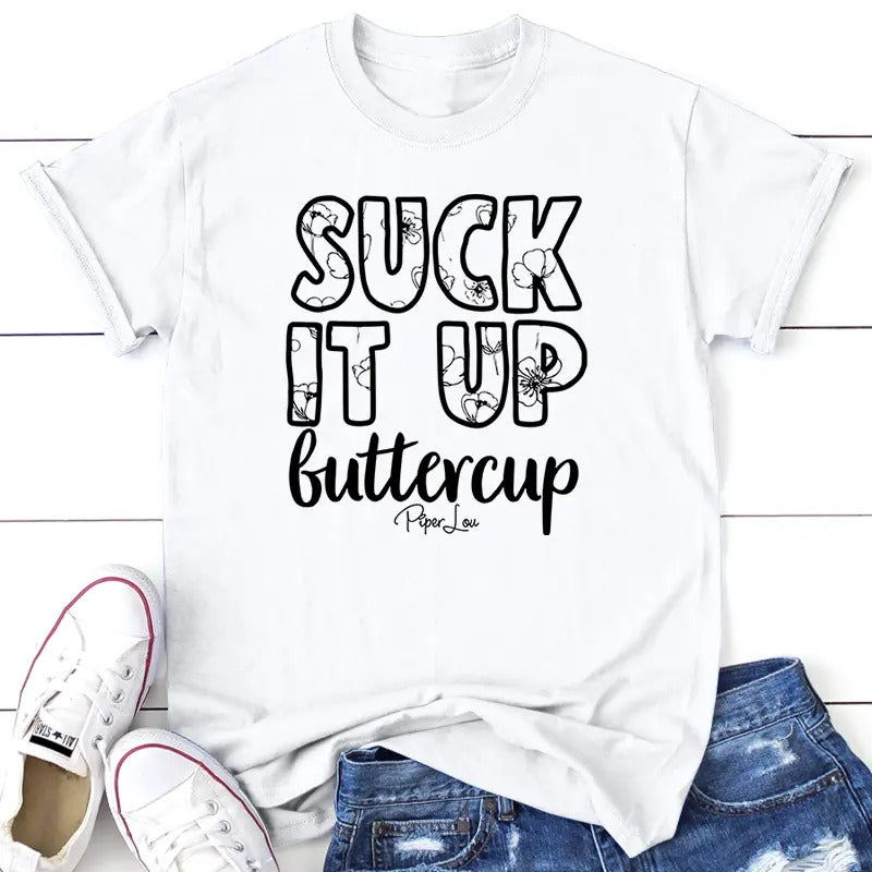 Suck It Up Buttercup Apparel, Proudly Printed In The USA, Tee / Tank / V Neck Gray / White / Blue / Hot Pink, #sassy...
