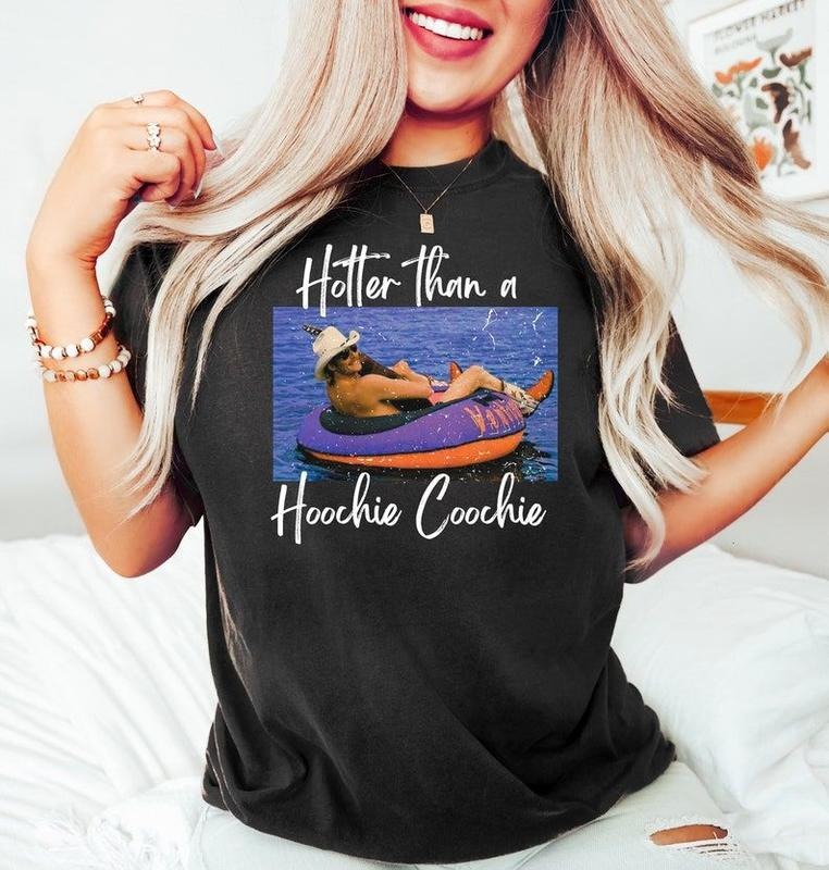 Hotter Than A Hoochie Coochie Tee, Womens Summer Vacation T-shirt, Gift Music Lover sweatshirt, 90s Country Music Trendy...