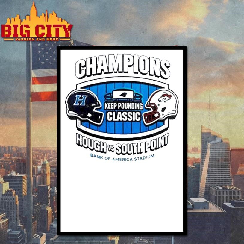 Hough Huskies 8A State Champions 2025 Keep Pounding Classic Shirt