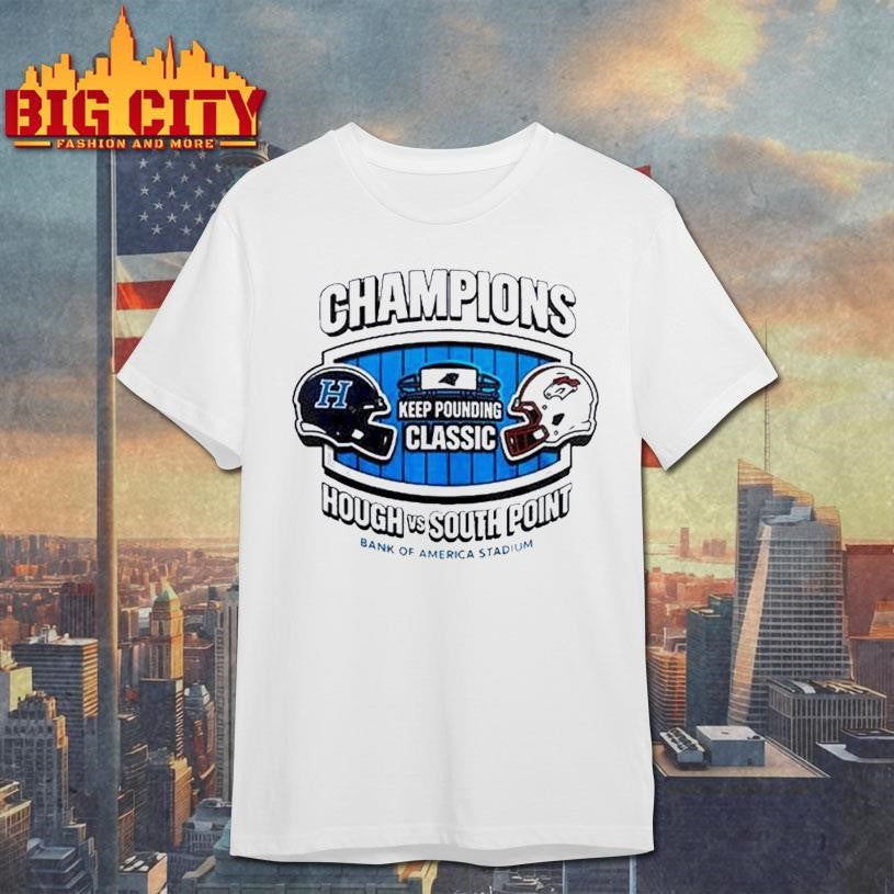 Hough Huskies 8A State Champions 2025 Keep Pounding Classic Shirt