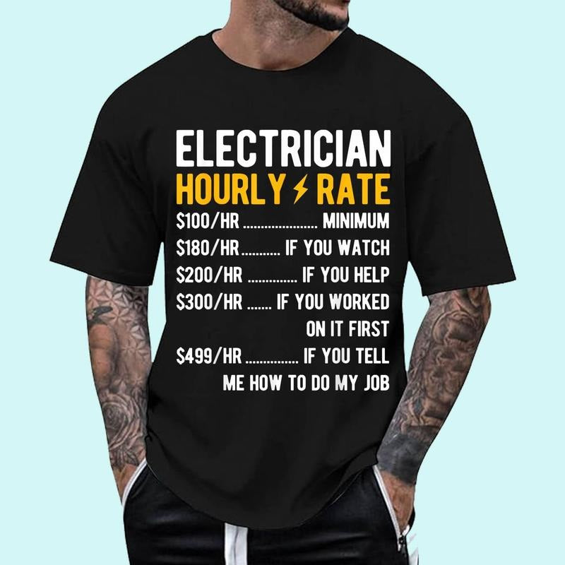 Hourly Rate Electricity Electrician Unisex T-Shirt, Cotton 100%, Top Trending Fashion Hoodie, Sweatshirt | WearSparks.com