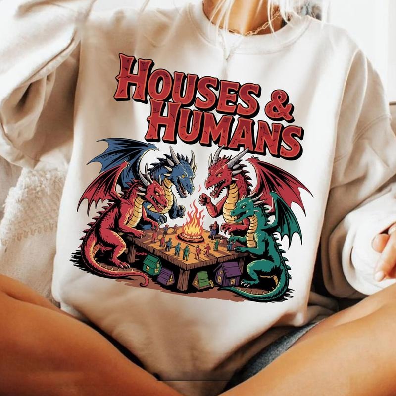 Houses and Humans D&D Shirt, Funny Dragon Fantasy Gamer Shirt, Nerdy Tabletop RPG Meme, Dungeon Master Hoodie, Sweatshirt