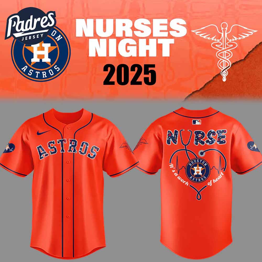 Houston Astros Baseball Jersey Outfit For Nurses Night 2025 - Padres Jersey Oasis: Elevate Your Baseball Style Game...