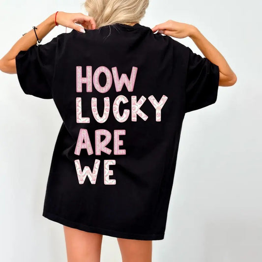How Lucky Are We Love Shack Unisex Cotton T-Shirt print design, unisex for men and women, Country Western Gift, Trending...