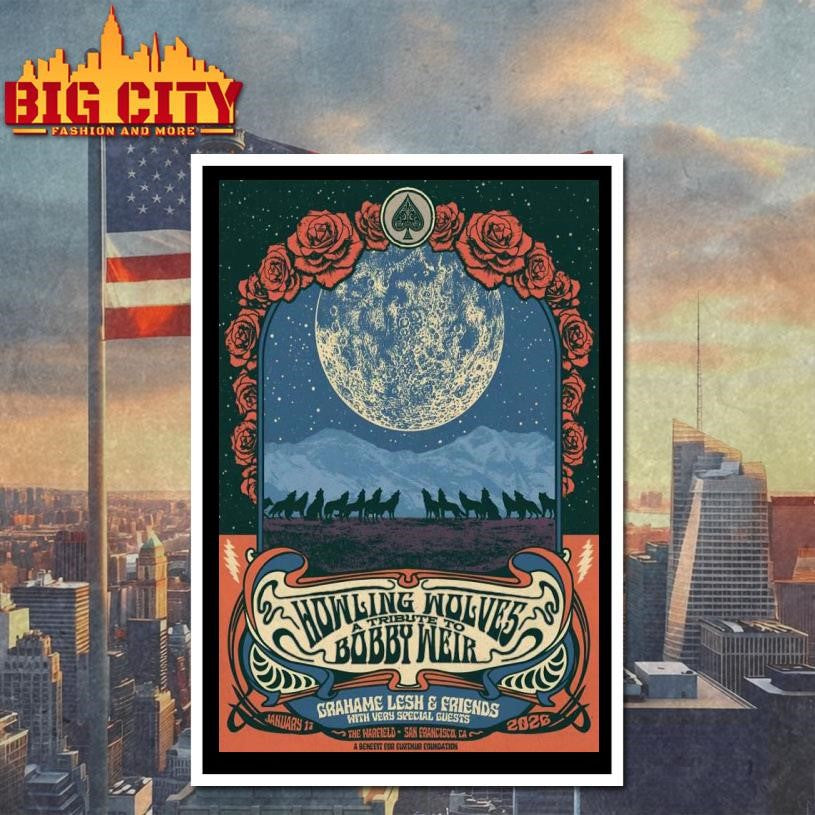 Howling Wolves Bobby Weir San Francisco CA 1-17-2026 Poster Shirt