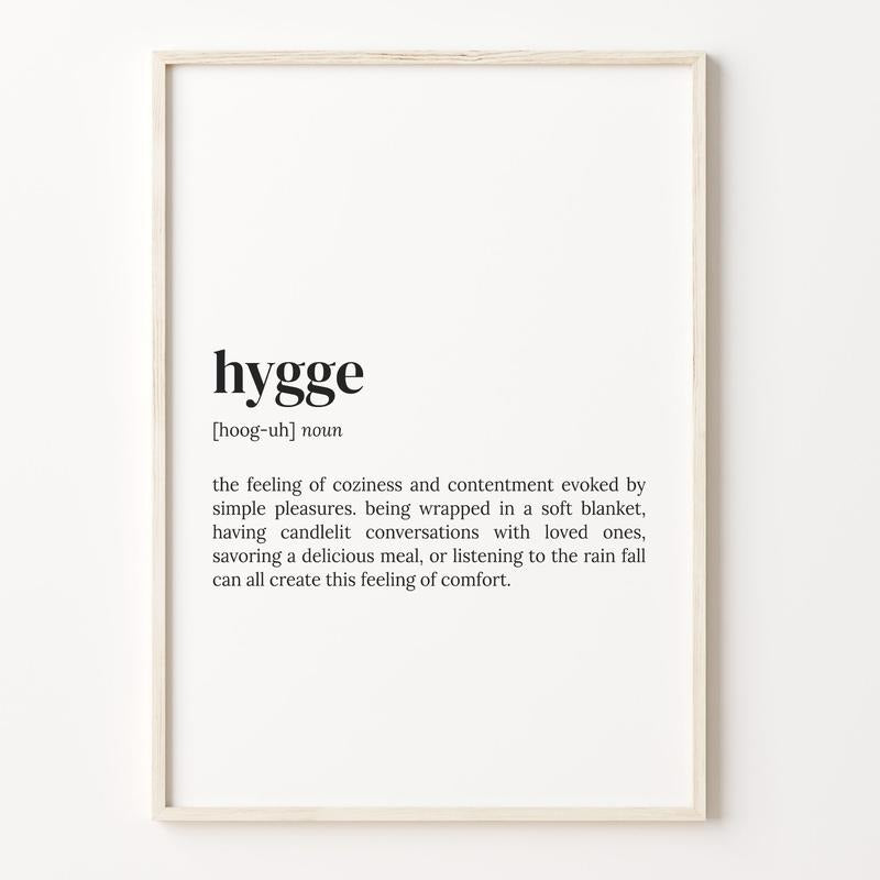 Hygge Definition Print, Dictionary Poster, Quote Wall Art, Inspirational Quotes, Motivational Quote, Danish Definition...