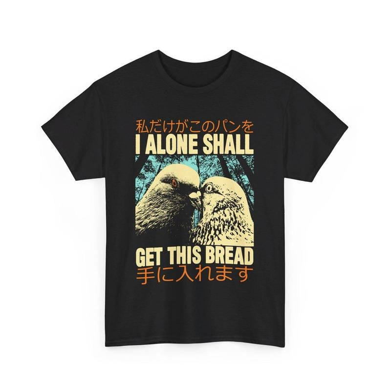 I Alone Pigeon T-Shirt Hoodie, Sweatshirt | WearSparks.com