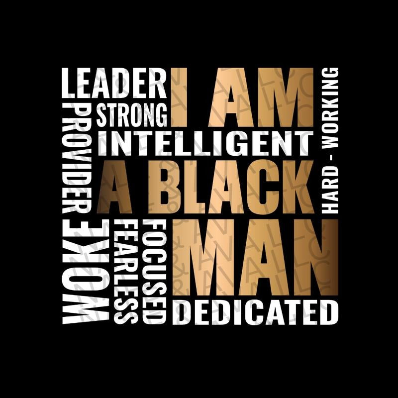 I Am A Black Man DTF Transfer T-Shirts, Hoodie, Sweatshirt | WearSparks.com