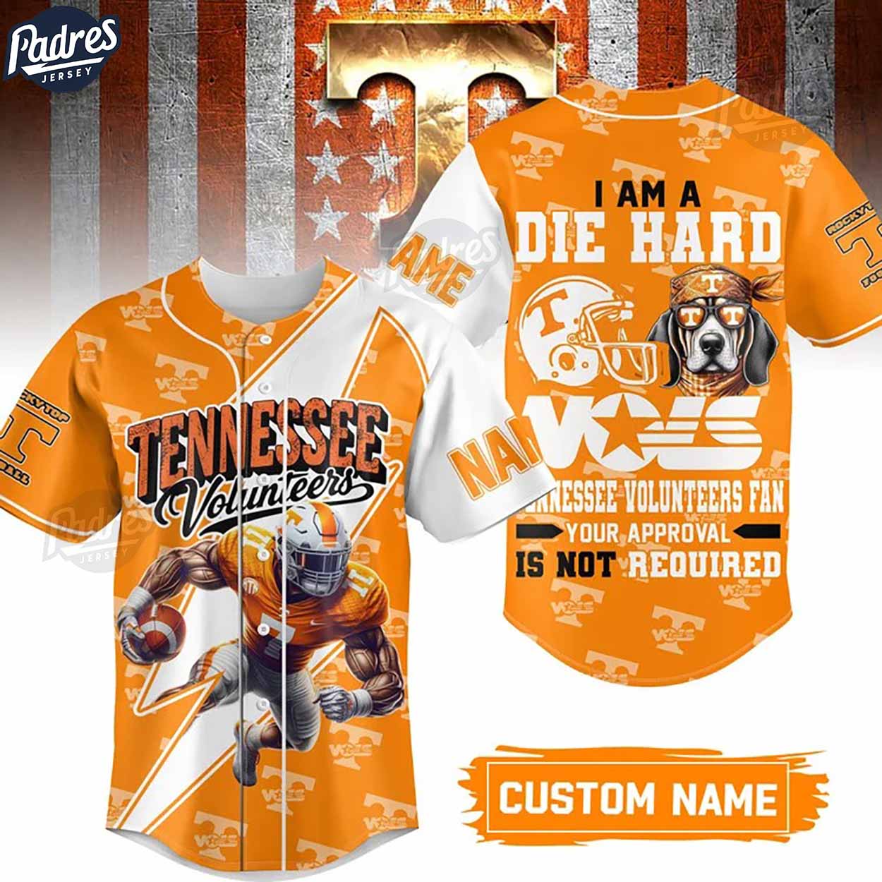I Am Die Hard Fan Your Approval Is Not Required Tennessee Volunteers Football Baseball Jersey - Padres Jersey... (Image 1)