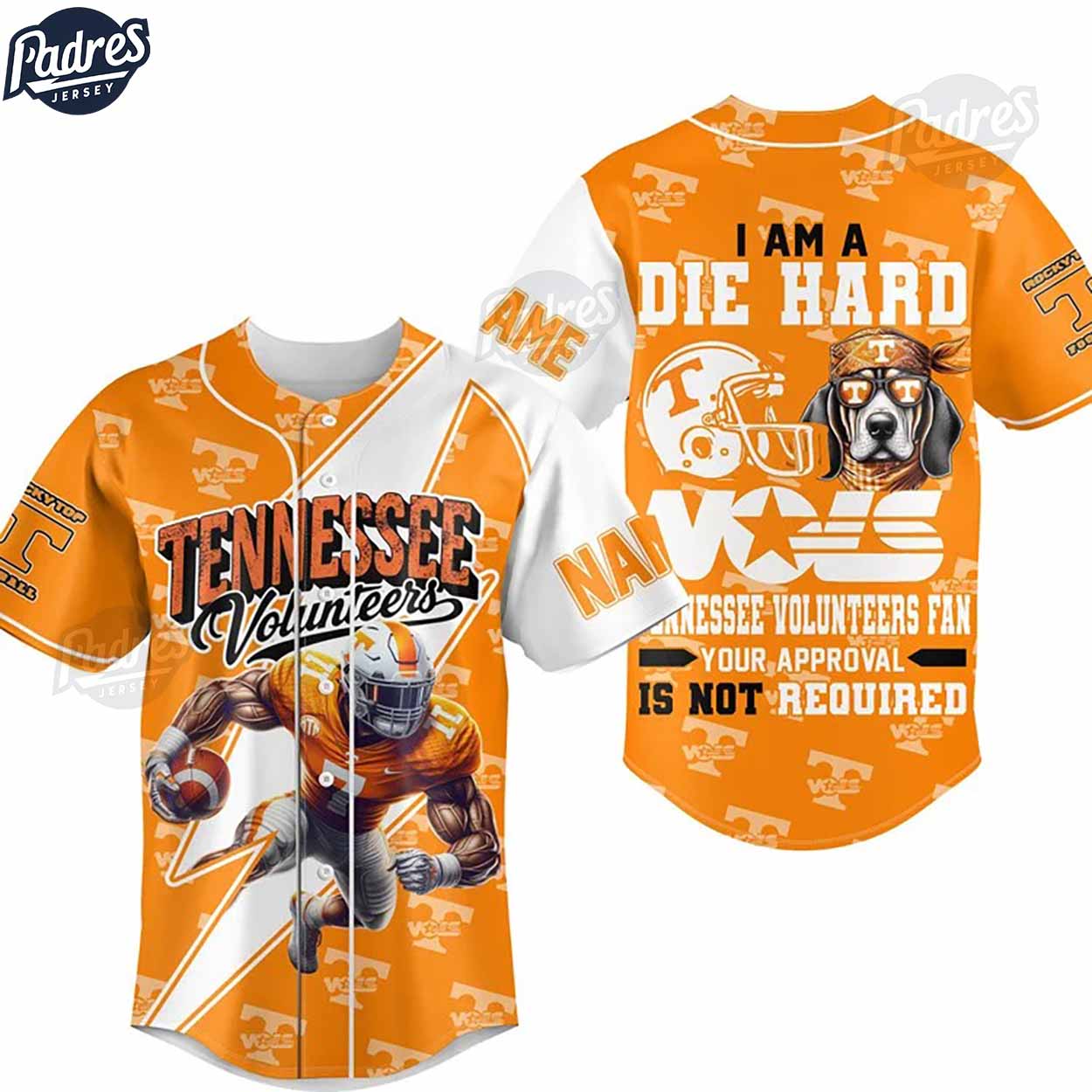 I Am Die Hard Fan Your Approval Is Not Required Tennessee Volunteers Football Baseball Jersey - Padres Jersey... (Image 4)
