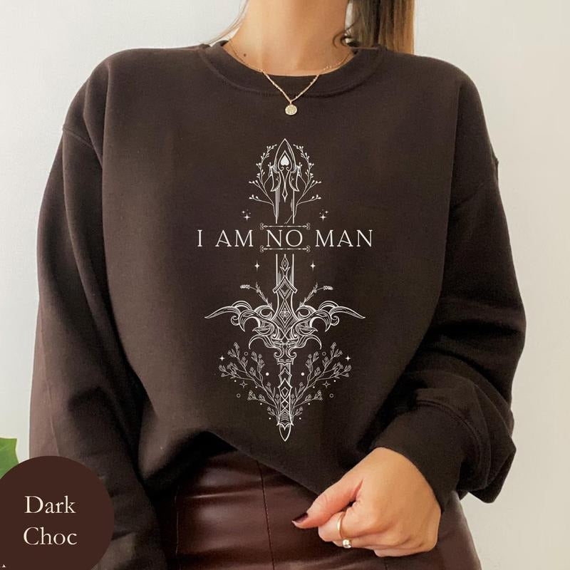 I Am No Man Eowyn LOTR Reading Fandom Sweatshirt, Fantasy Reader Booklover Hoodie, Mystical Feminist Quote Lord of The...