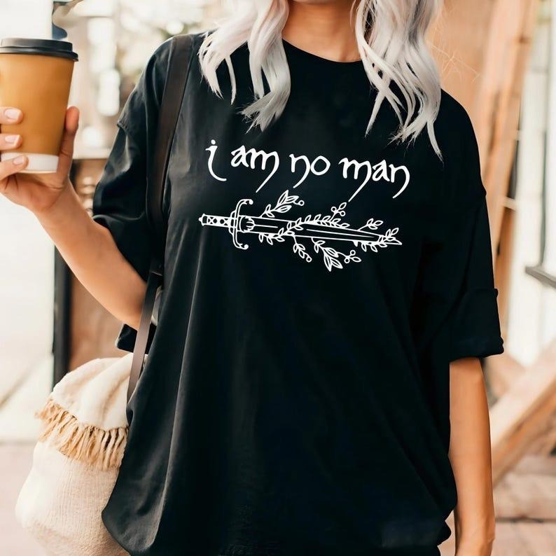 I Am No Man tshirt, Fantasy Merch, Reading Fandom t-shirt, Literature, Book Lover tshirt, fantasy book shirt, Fantasy...