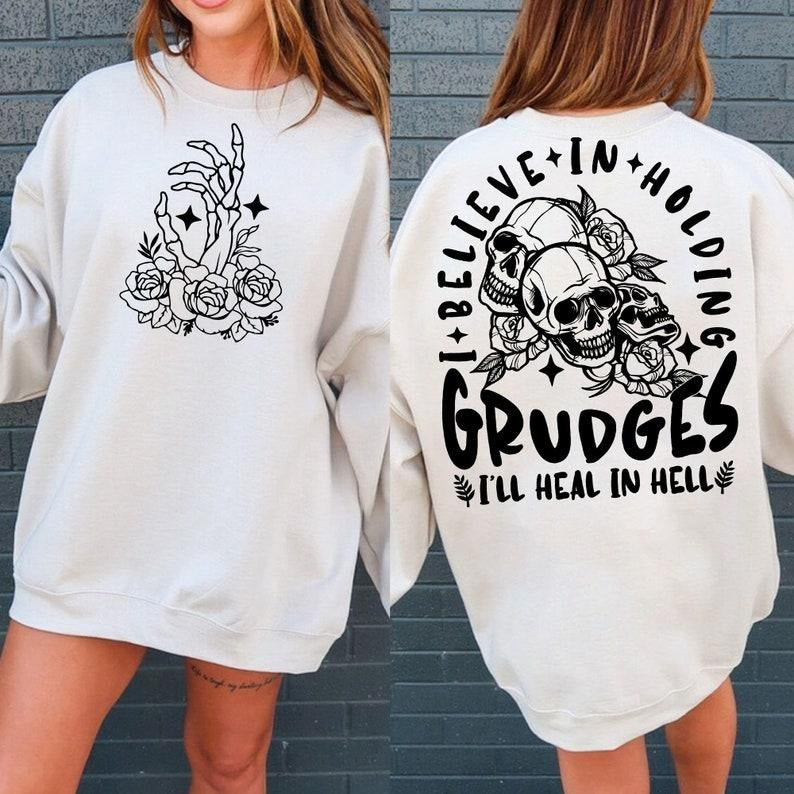 I Believe in Holding Grudges Sarcastic  Snarky Funny Skeleton  Overstimulated  Adult Humor T-Shirts, Hoodie, Sweatshirt