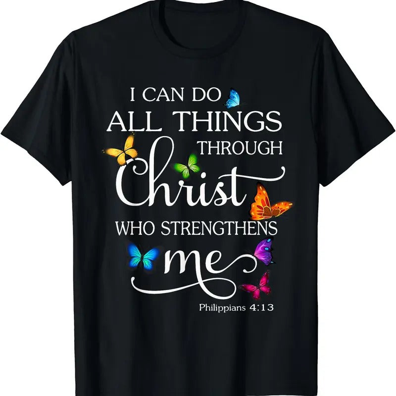I Can Do All Things Through Christ Butterfly Art - Religious T-Shirt | Unisex Cotton Tee Gift | Full Size Hoodie, Sweatshirt