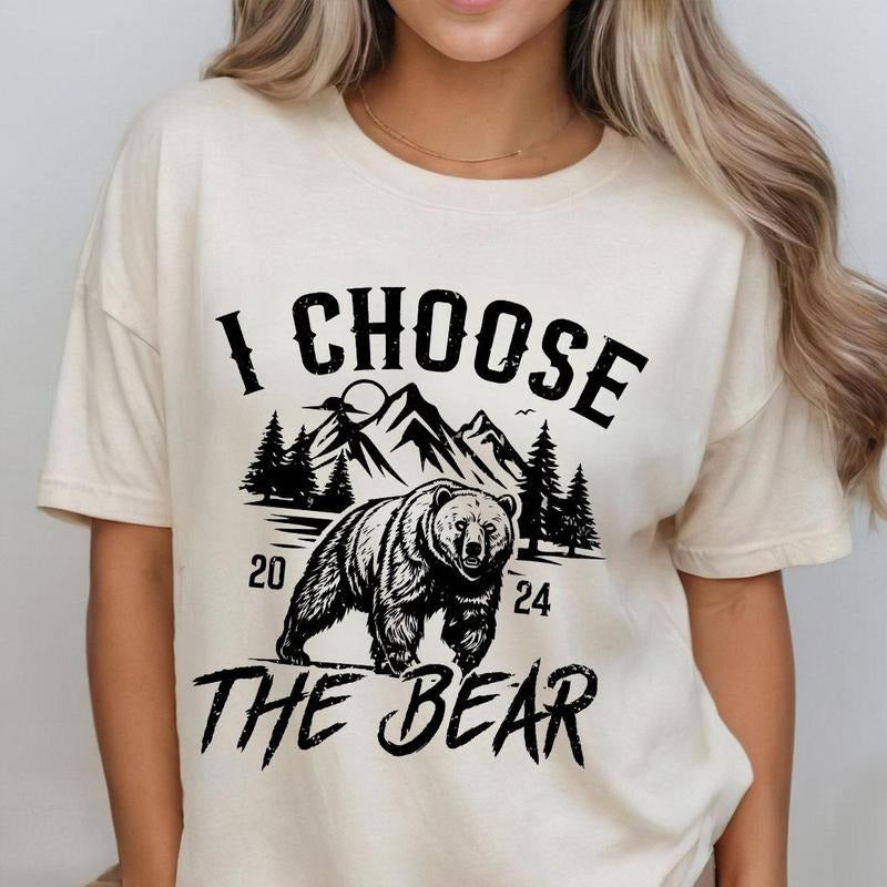 I Choose The Bear Shirt, Gift for Her, Comfort Shirt for Women, Man or Bear T-Shirt, Women's Bear Choice Shirt,...
