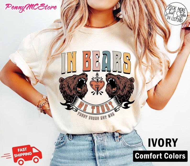 I Choose The Bear Shirt, Team Bear Shirt, Bear Vs Man, Fuck the Patriarchy, Equal Rights Shirt, Feminist Shirt, Medusa...