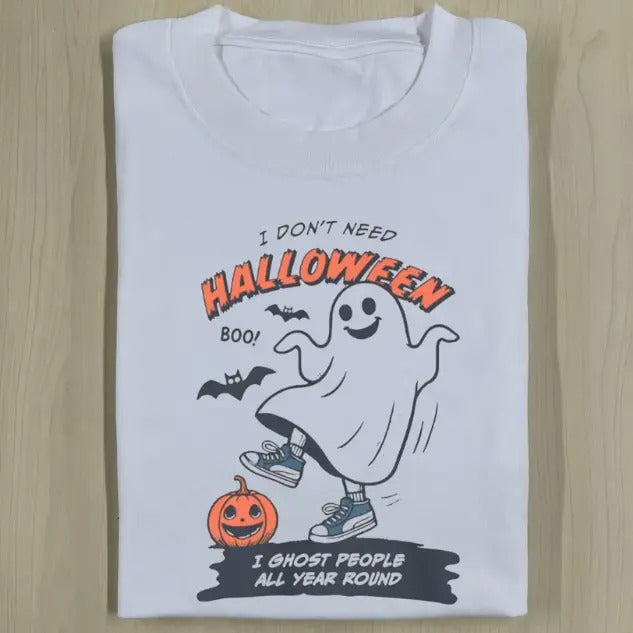 I DON'T NEED HALLOWEEN TEE, Funny Halloween Shirt, Unisex T-Shirt, Gift For Men Women Hoodie, Sweatshirt | WearSparks.com