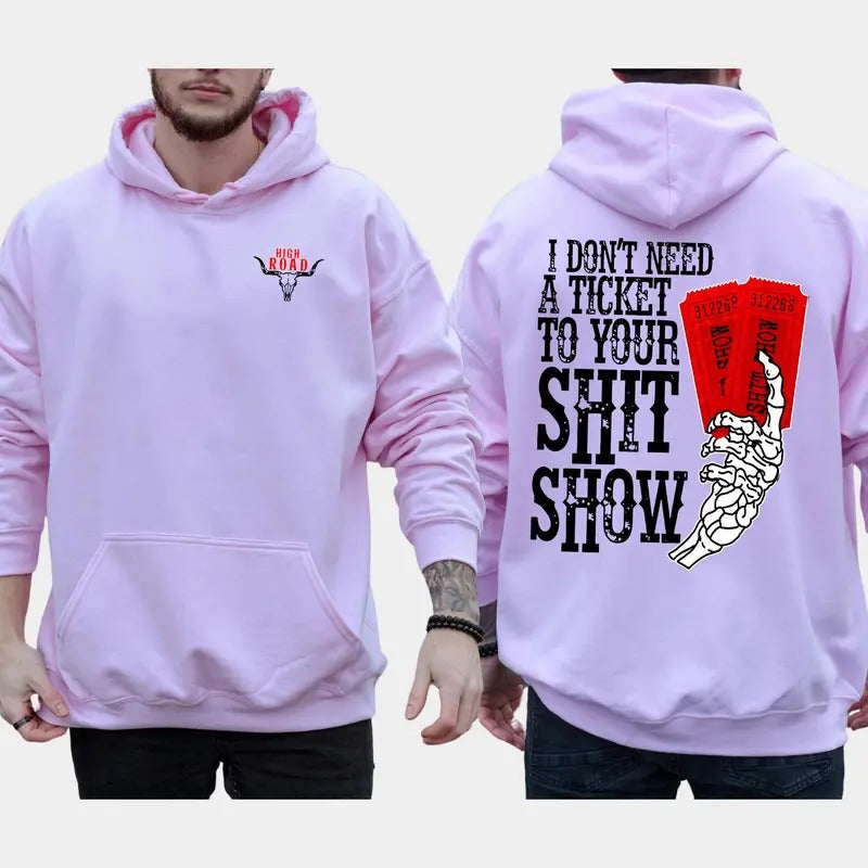 I Don't Need a Ticket, Funny Hoodie Casual Street Style Fleece Fabric Pullover Hooded Sweatshirt Tops Trendy for Women...