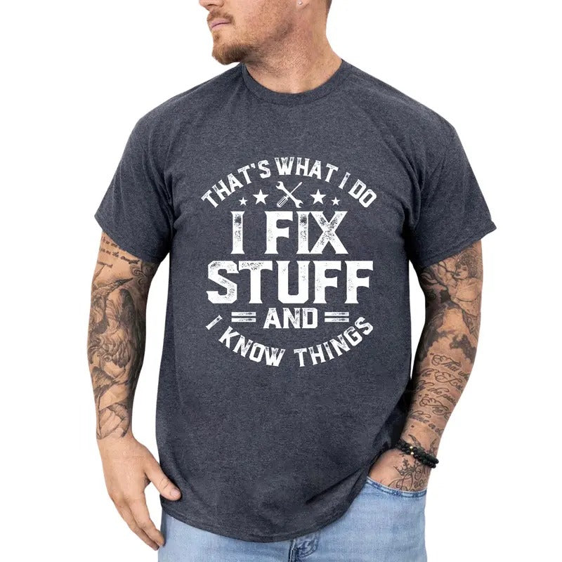 I Fix Stuff Shirt, Funny Shirt for Men, Dad Husband Grandpa Gift Shirt, Mechanic Engineer Tee, Garage Shirt, Birthday...