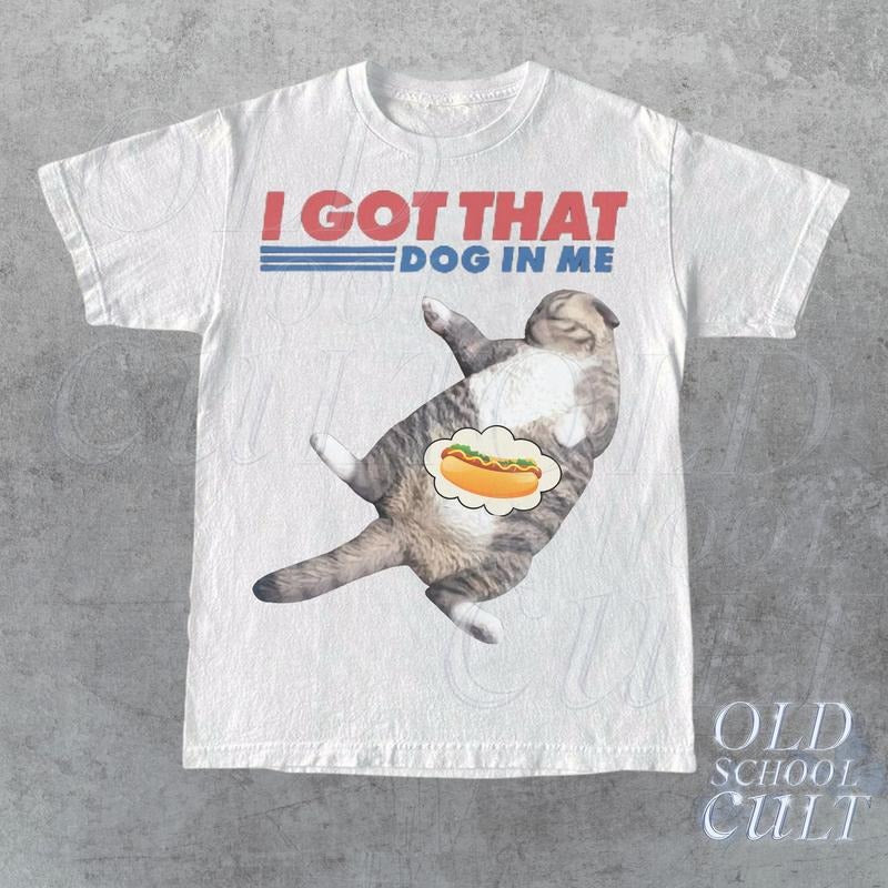 I Got That Dog In Me Retro T-Shirt, Funny Cat T-shirt, Cat Lover Gift, Hot Dog Vintage 90s Shirt, Cat Meme Shirt,...