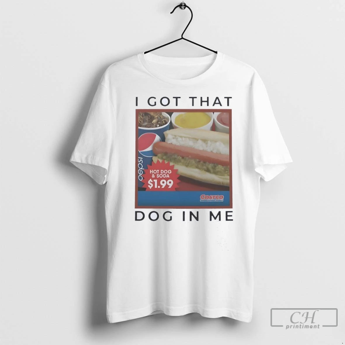 I Got That Hot Dog In Me Hot Dog T Shirts