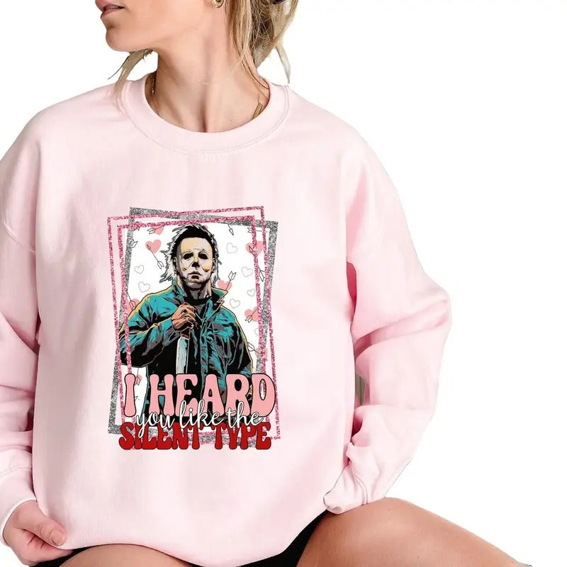 I Heard You Like The Silent Type T Shirt Sweatshirt Hoodie | WearSparks.com