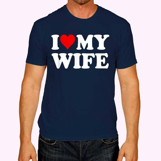 I Heart My Wife Red Heart I Love My Wife T-Shirt