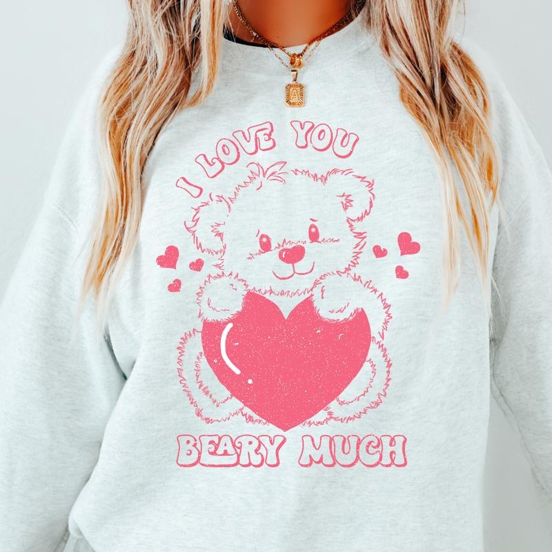 I LOVE YOU BERRY MUCH BEAR CREWNECK (Crewneck Sweatshirt, Unisex Fit, Casual Sweatshirt for Valentines, Holiday...