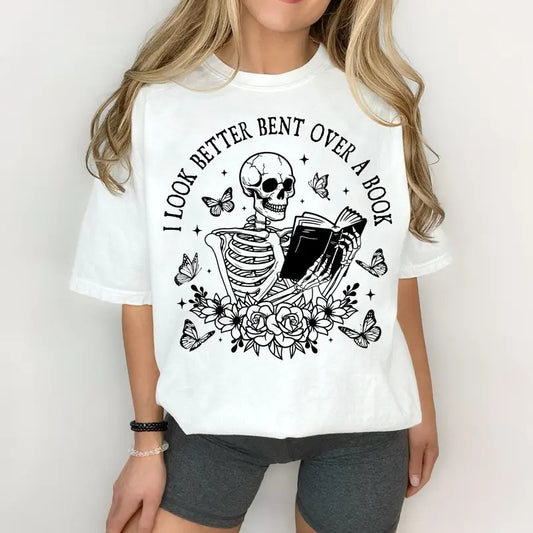 I Look Better Bent Over A Book T-Shirt, Book Lover Sweatshirt, Read More Books Hoodie, Skeleton Book Tee, Dark Romance...
