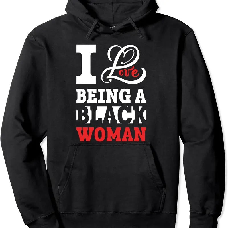 I Love Being A Black Woman Vintage Pullover Hoodie | Unisex Hooded Sweatshirt T-Shirts | WearSparks.com