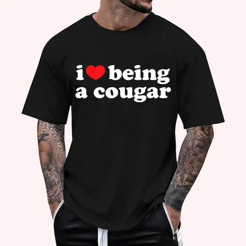I Love Being A Cougar Shirt - I Heart Being A Cougar Tshirt, Cotton Tee Menswear Top Hoodie, Sweatshirt | WearSparks.com