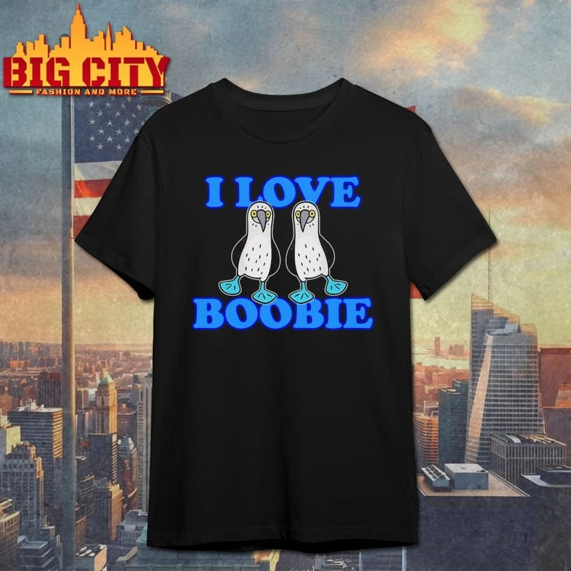 I Love Boobie Shirt