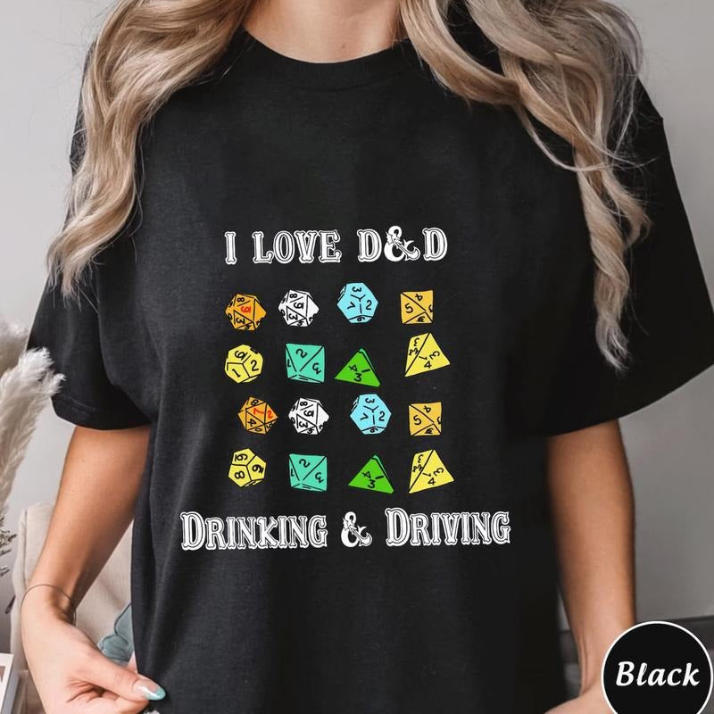 I Love Dnd Drinking And Driving Shirt, Trending Unisex Tee Shirt, Unique Shirt Gift, I Love Dnd Drinking And Driving...