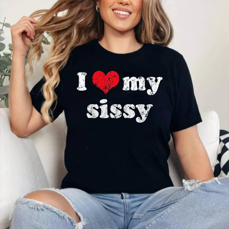 I Love Heart My Sissy Family Brother Sister Girls T-Shirt , Cotton 100%, Crewneck, Short Sleeve, Top Womenswear Hoodie,...